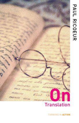 Cover: 9780415357784 | On Translation | Paul Ricoeur | Taschenbuch | Thinking in Action