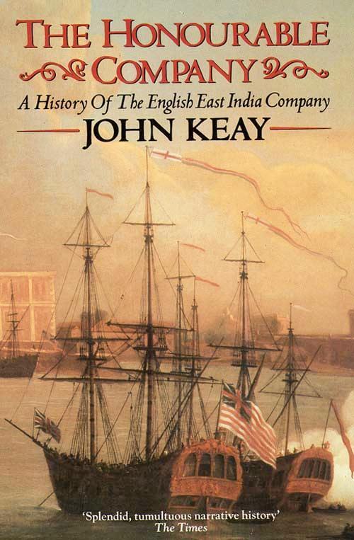 Cover: 9780006380726 | The Honourable Company | John Keay | Taschenbuch | Englisch | 1993
