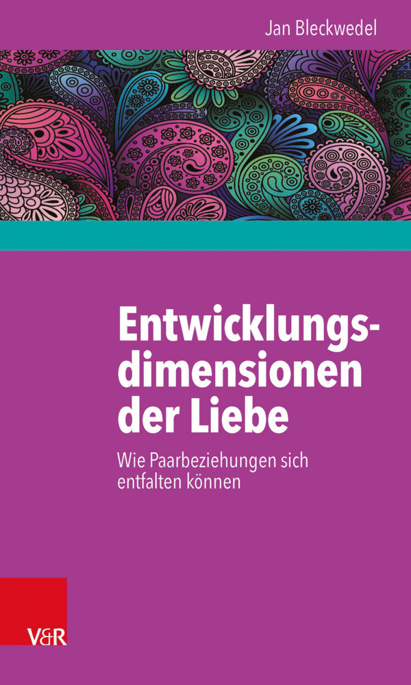 Cover: 9783525401941 | Entwicklungsdimensionen der Liebe | Jan Bleckwedel | Taschenbuch