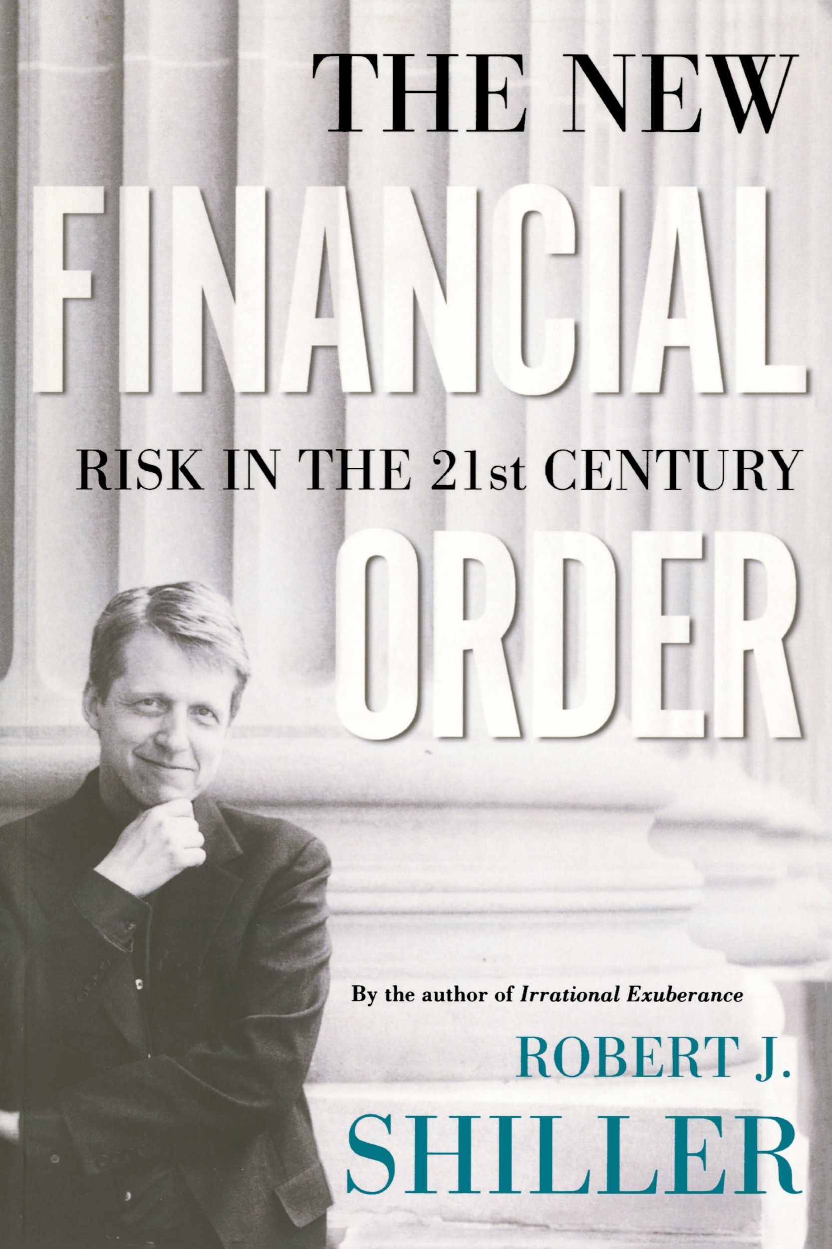 Cover: 9780691120119 | The New Financial Order | Risk in the 21st Century | Robert J. Shiller