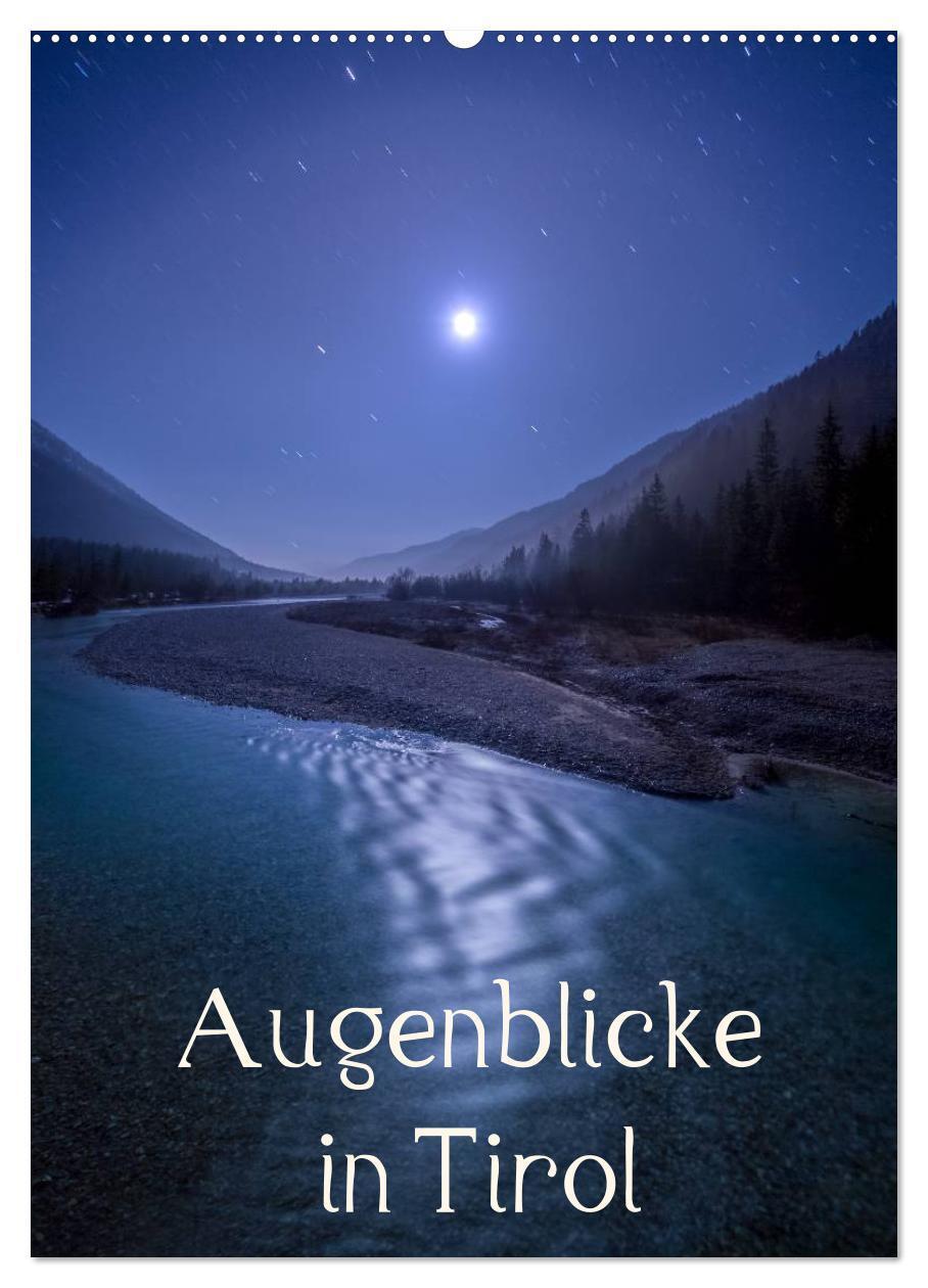 Cover: 9783383424755 | Augenblicke in Tirol (Wandkalender 2024 DIN A2 hoch), CALVENDO...