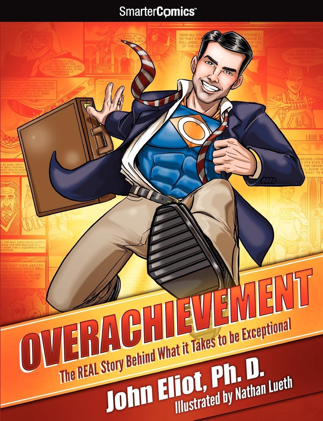 Cover: 9781610660075 | Overachievement from SmarterComics | John Eliot | Taschenbuch | 2011