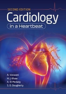 Cover: 9781911510895 | Cardiology in a Heartbeat, second edition | Amar Vaswani (u. a.)