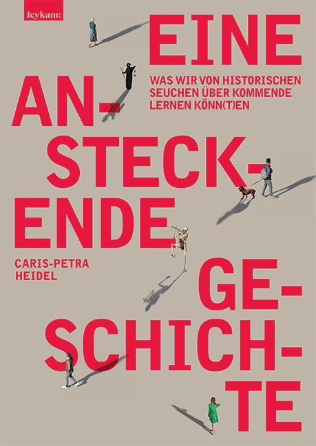 Cover: 9783701182619 | Eine ansteckende Geschichte | Caris-Petra Heidel | Buch | 254 S.