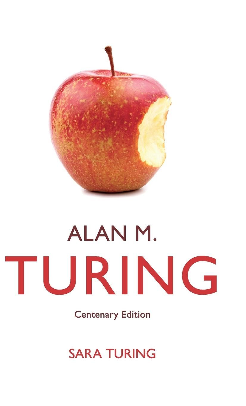 Cover: 9781107020580 | Alan M. Turing | Sara Turing | Buch | HC gerader Rücken kaschiert