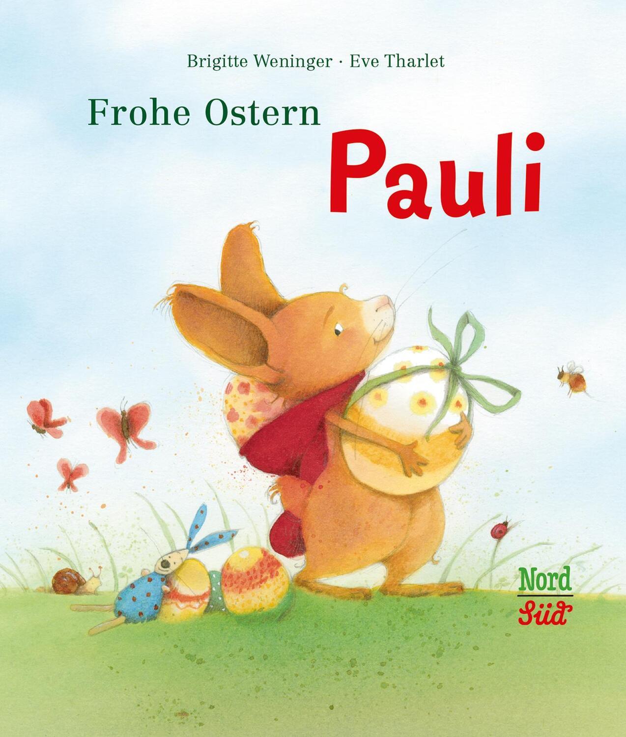 Cover: 9783314104398 | Frohe Ostern, Pauli | Brigitte Weninger (u. a.) | Buch | 32 S. | 2018