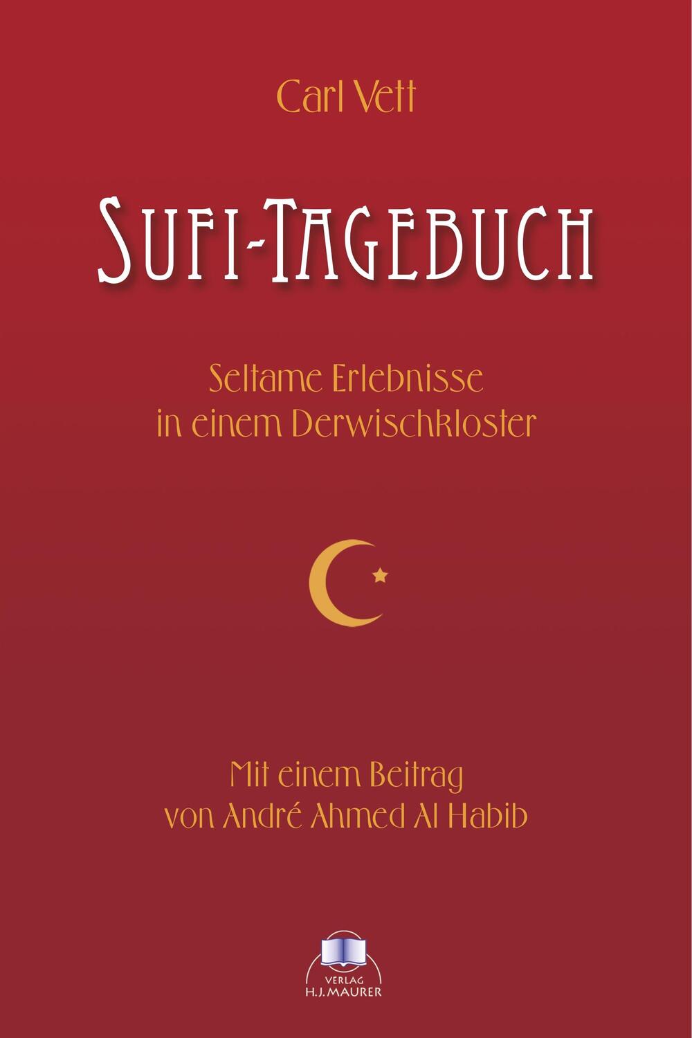 Cover: 9783929345223 | Sufi-Tagebuch | Carl Vett | Taschenbuch | Paperback | Deutsch | 2005