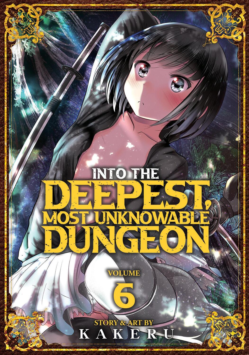 Cover: 9781638589709 | Into the Deepest, Most Unknowable Dungeon Vol. 6 | Kakeru | Buch