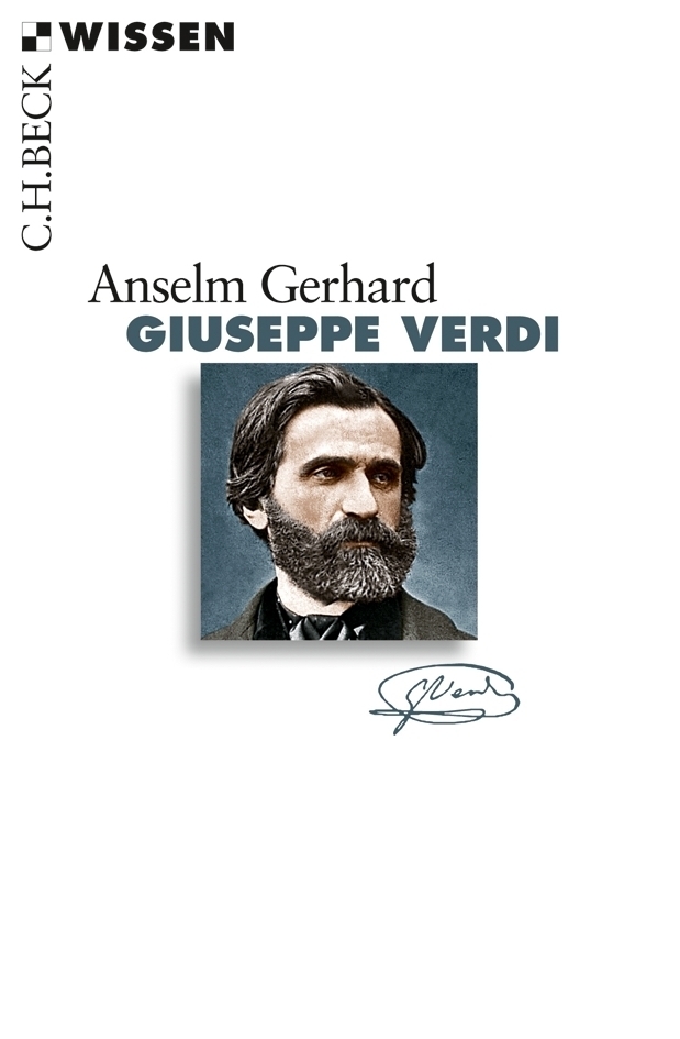 Cover: 9783406640728 | Giuseppe Verdi | Anselm Gerhard | Taschenbuch | 128 S. | Deutsch