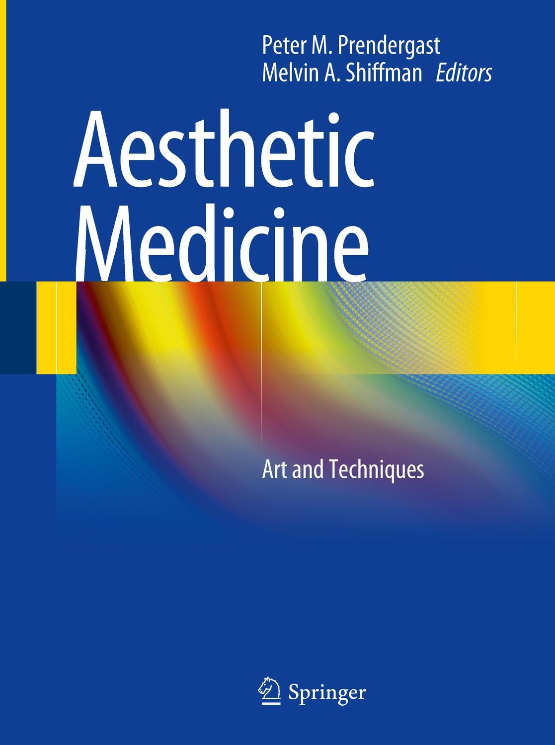 Cover: 9783642201127 | Aesthetic Medicine | Art and Techniques | Melvin A. Shiffman (u. a.)