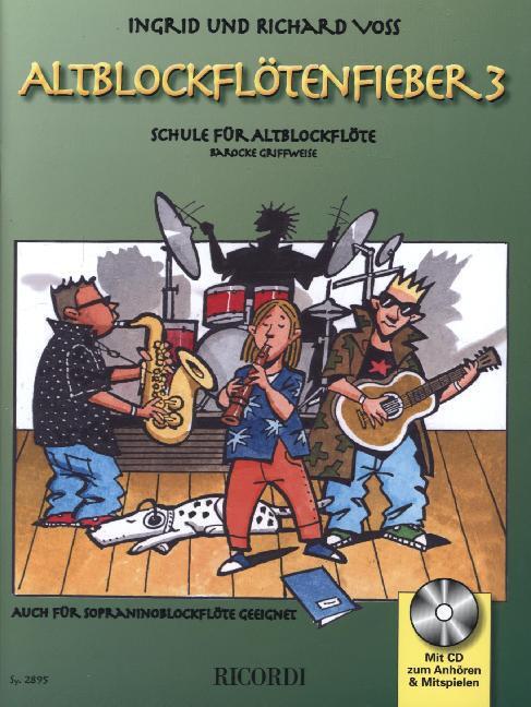 Cover: 9790204228959 | Altblockflötenfieber, mit Audio-CD. Bd.3 | Ingrid Voss (u. a.) | 2010
