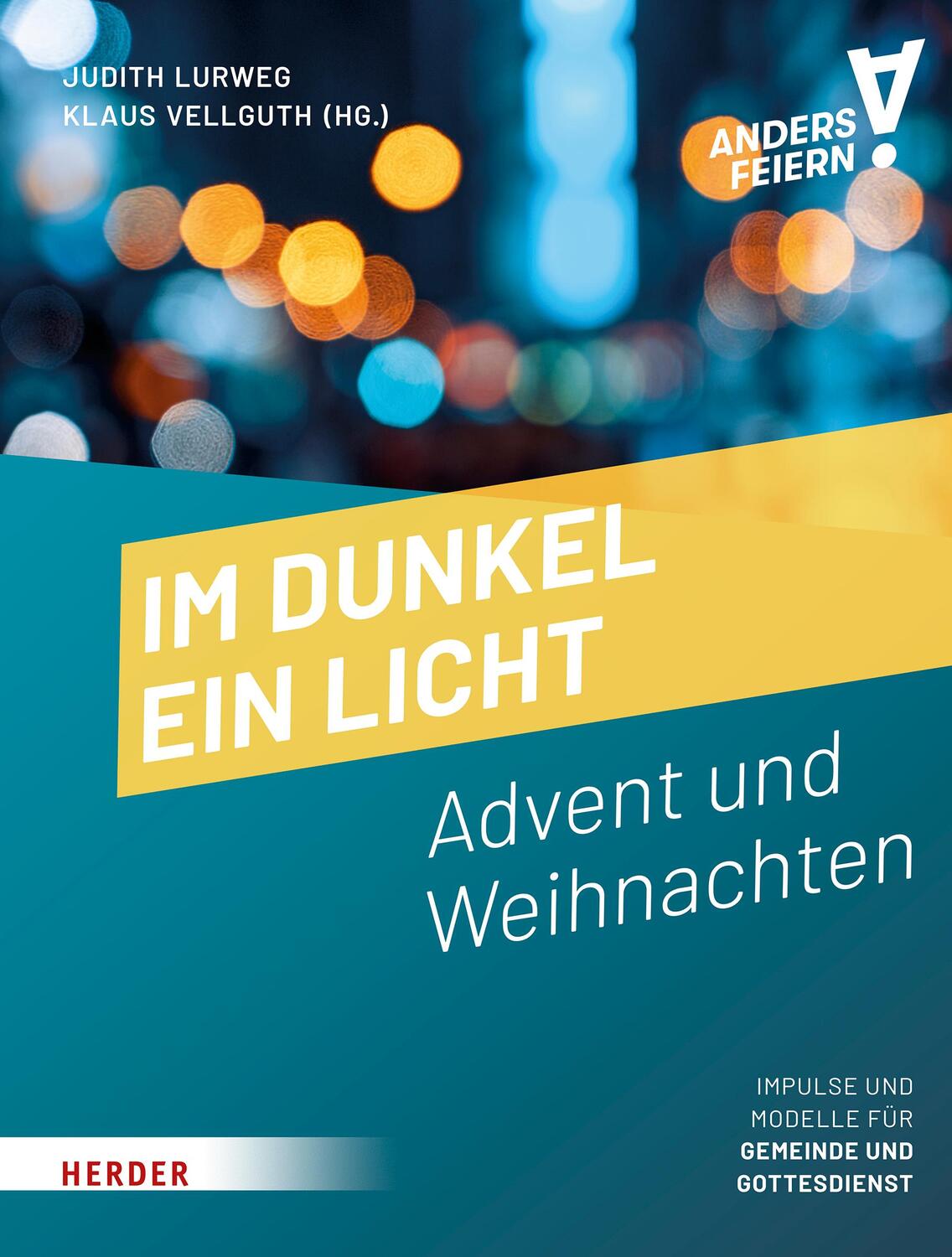 Cover: 9783451399435 | Im Dunkel ein Licht | Advent und Weihnachten anders feiern | Buch