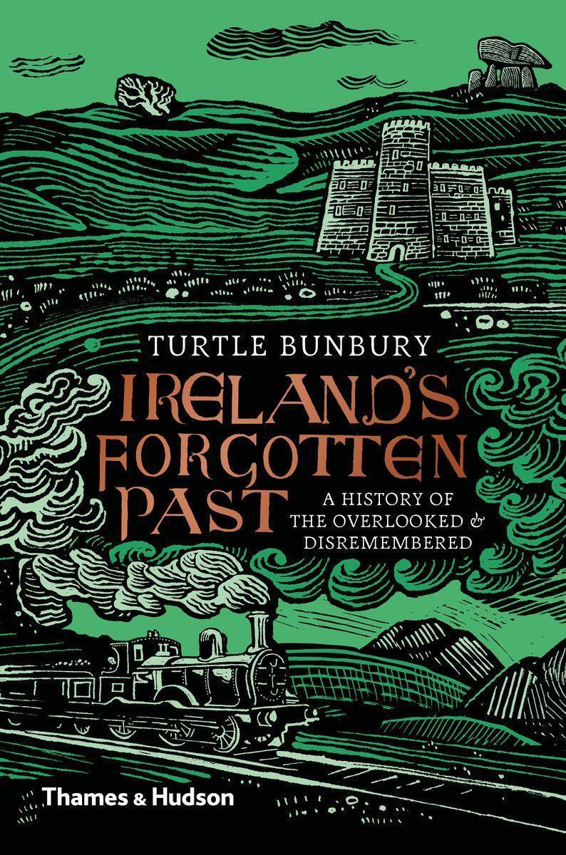 Cover: 9780500022535 | Ireland's Forgotten Past: A History of the Overlooked and...