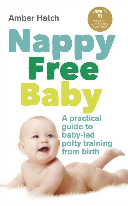 Cover: 9780091955335 | Nappy Free Baby | Amber Hatch | Taschenbuch | Englisch | 2015