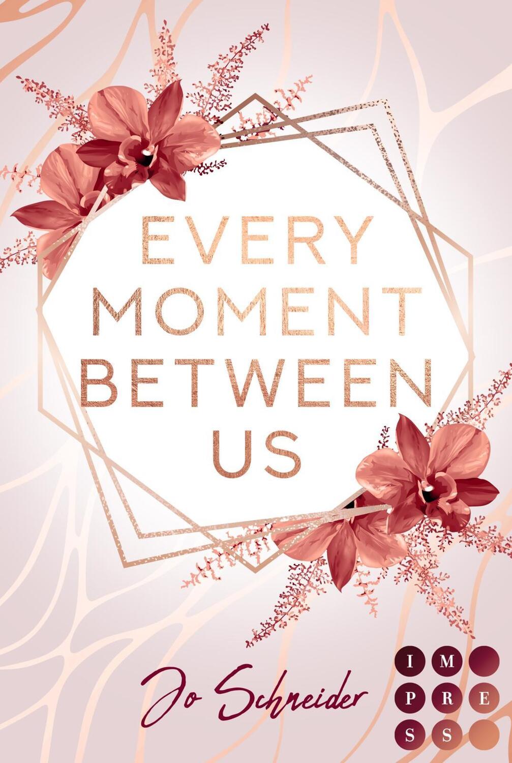 Cover: 9783551304094 | Every Moment Between Us | Jo Schneider | Taschenbuch | Deutsch | 2021
