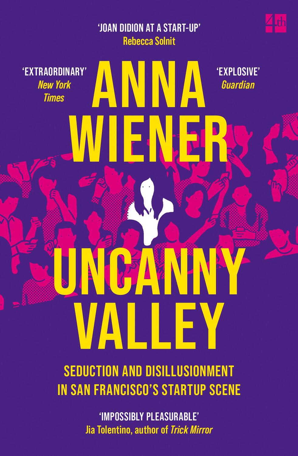 Cover: 9780008296865 | Uncanny Valley | Anna Wiener | Taschenbuch | 288 S. | Englisch | 2021