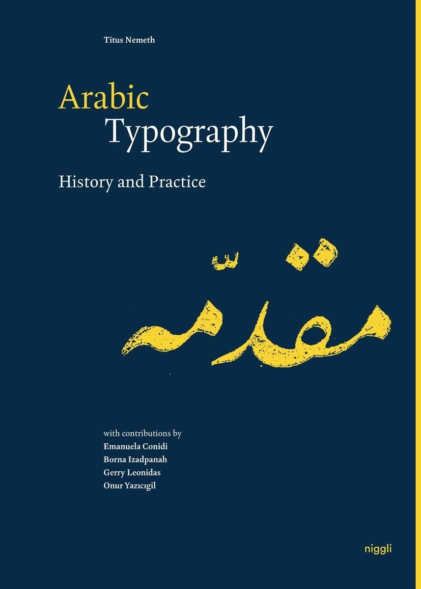 Cover: 9783721210170 | Arabic Typography | History and Practice | Titus Nemeth | Buch | 2022