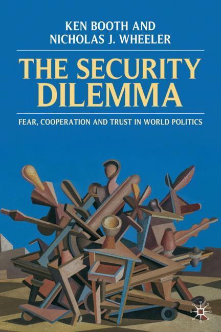 Cover: 9780333587454 | The Security Dilemma | Fear, Cooperation and Trust in World Politics