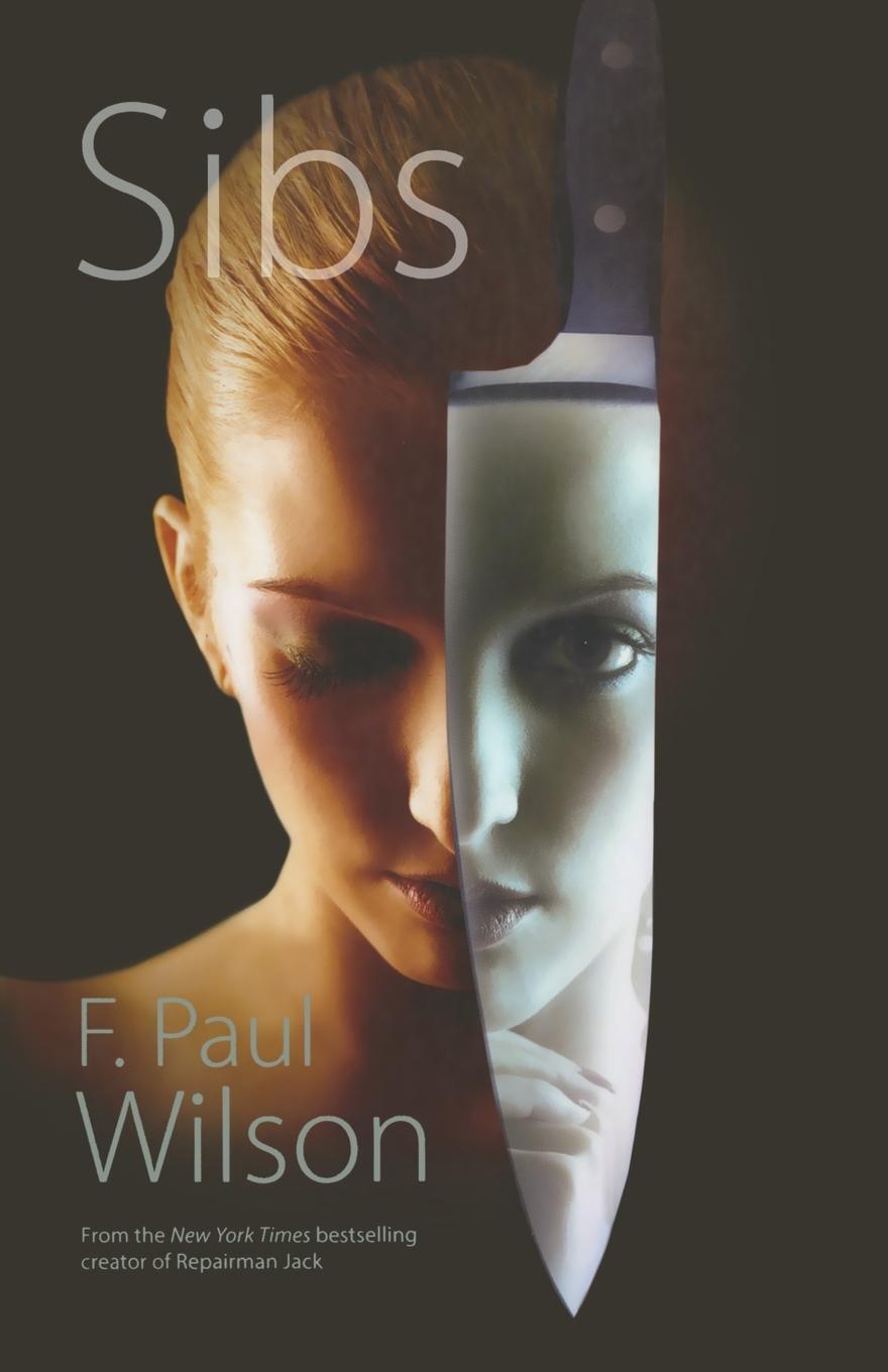 Cover: 9780765337795 | SIBS | F. Paul Wilson | Taschenbuch | Paperback | Englisch | 2014