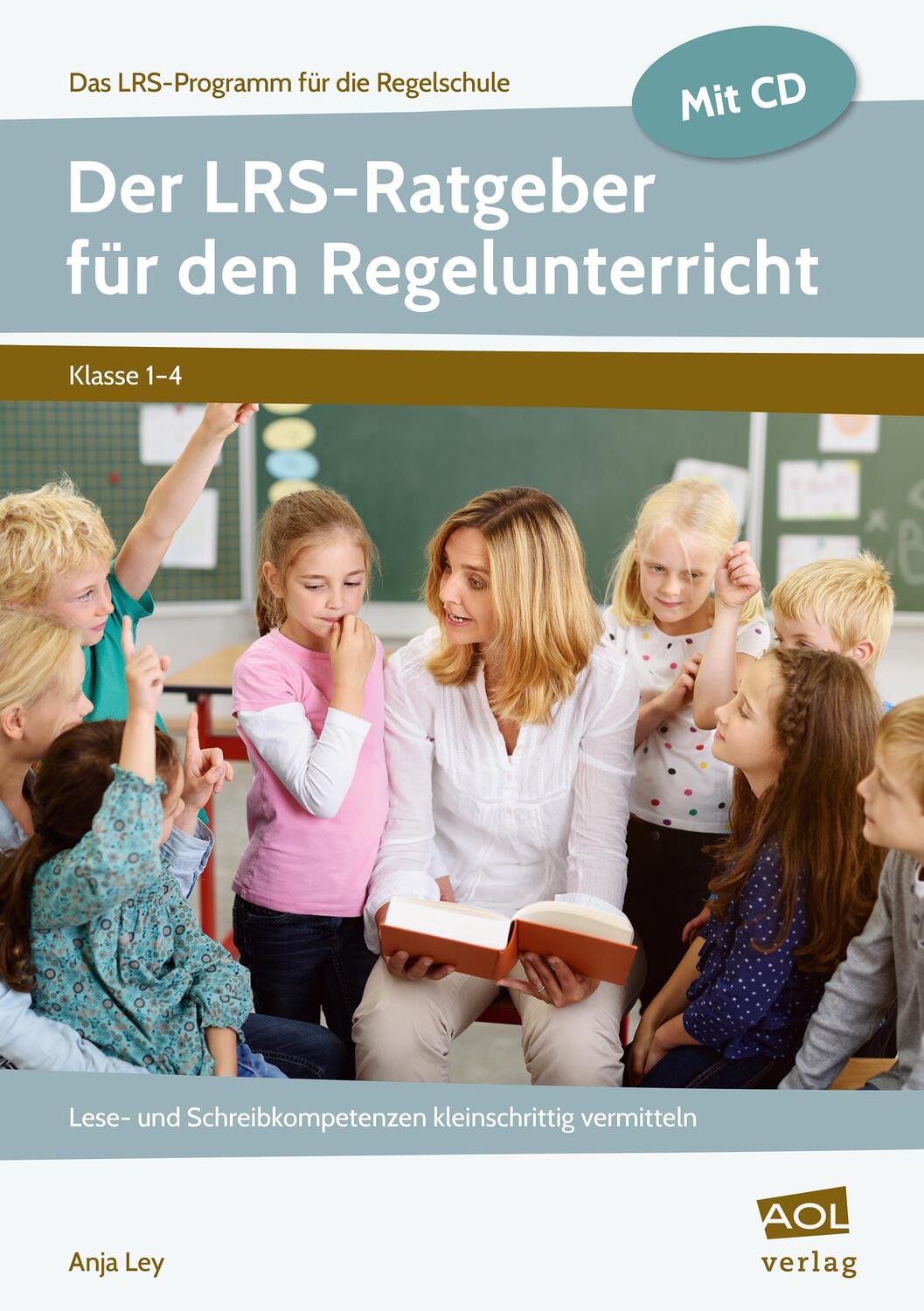 Cover: 9783403105244 | Der LRS-Ratgeber für den Regelunterricht | Anja Ley | Taschenbuch