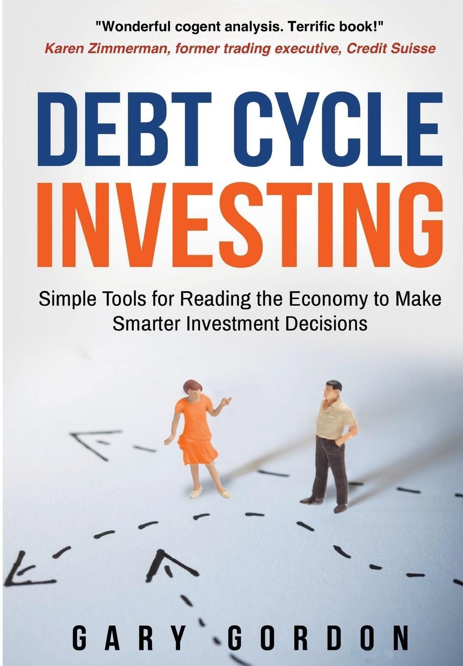 Cover: 9780692140055 | Debt Cycle Investing | Gary Gordon | Taschenbuch | Paperback | 2018