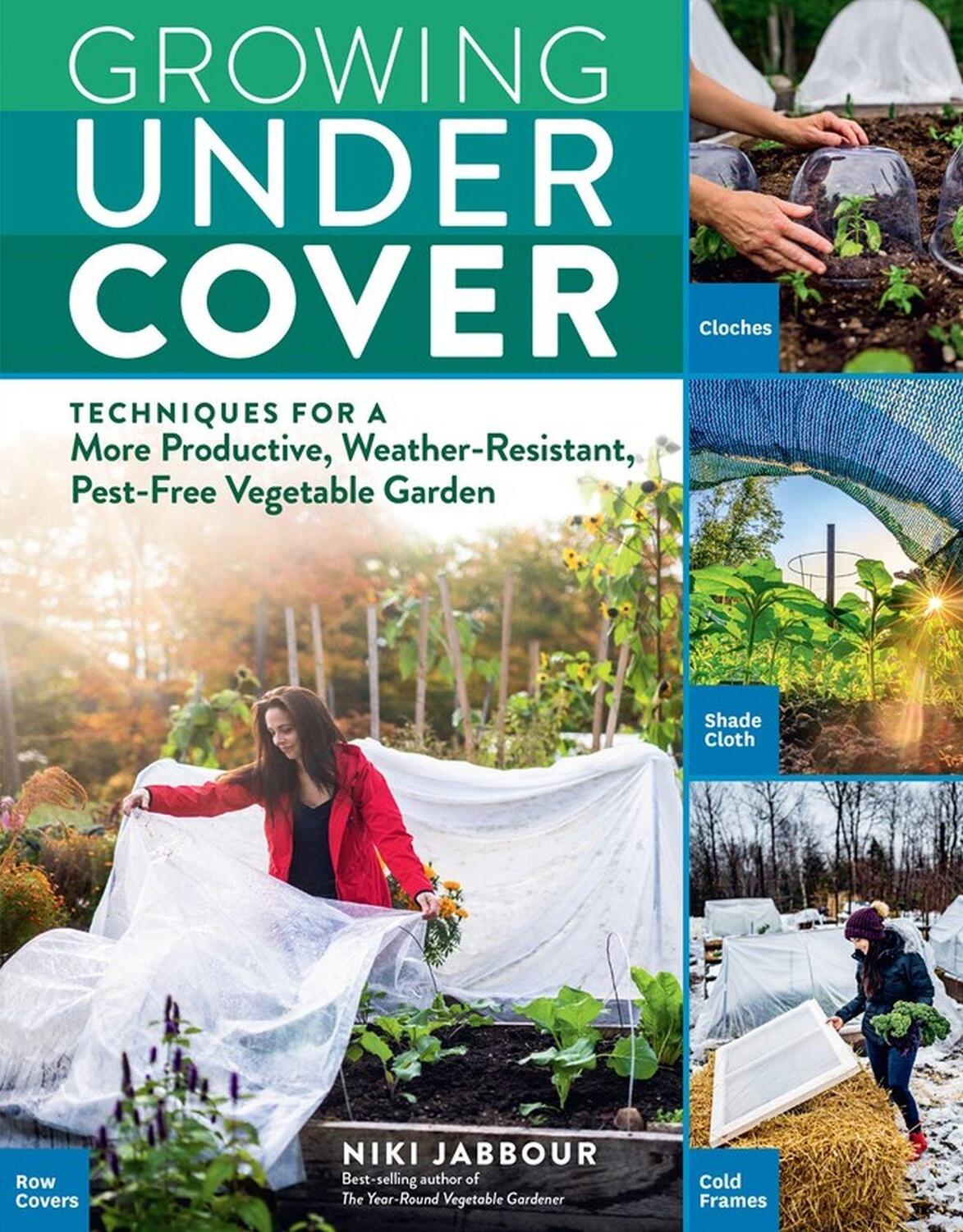 Cover: 9781635861310 | Growing Under Cover | Niki Jabbour | Taschenbuch | Englisch | 2020
