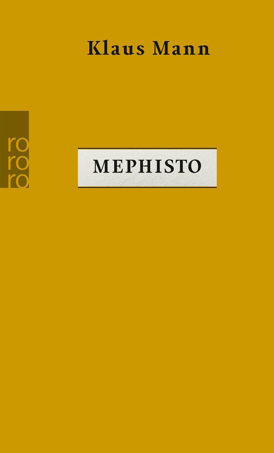 Cover: 9783499276866 | Mephisto | Roman einer Karriere | Klaus Mann | Taschenbuch | Deutsch