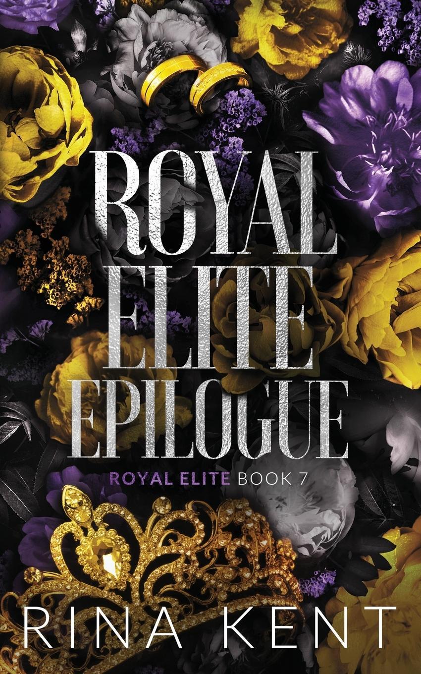 Cover: 9781685450618 | Royal Elite Epilogue | Special Edition Print | Rina Kent | Taschenbuch