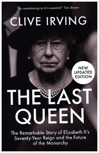 Cover: 9781785907302 | The Last Queen | Clive Irving | Taschenbuch | Englisch | 2022