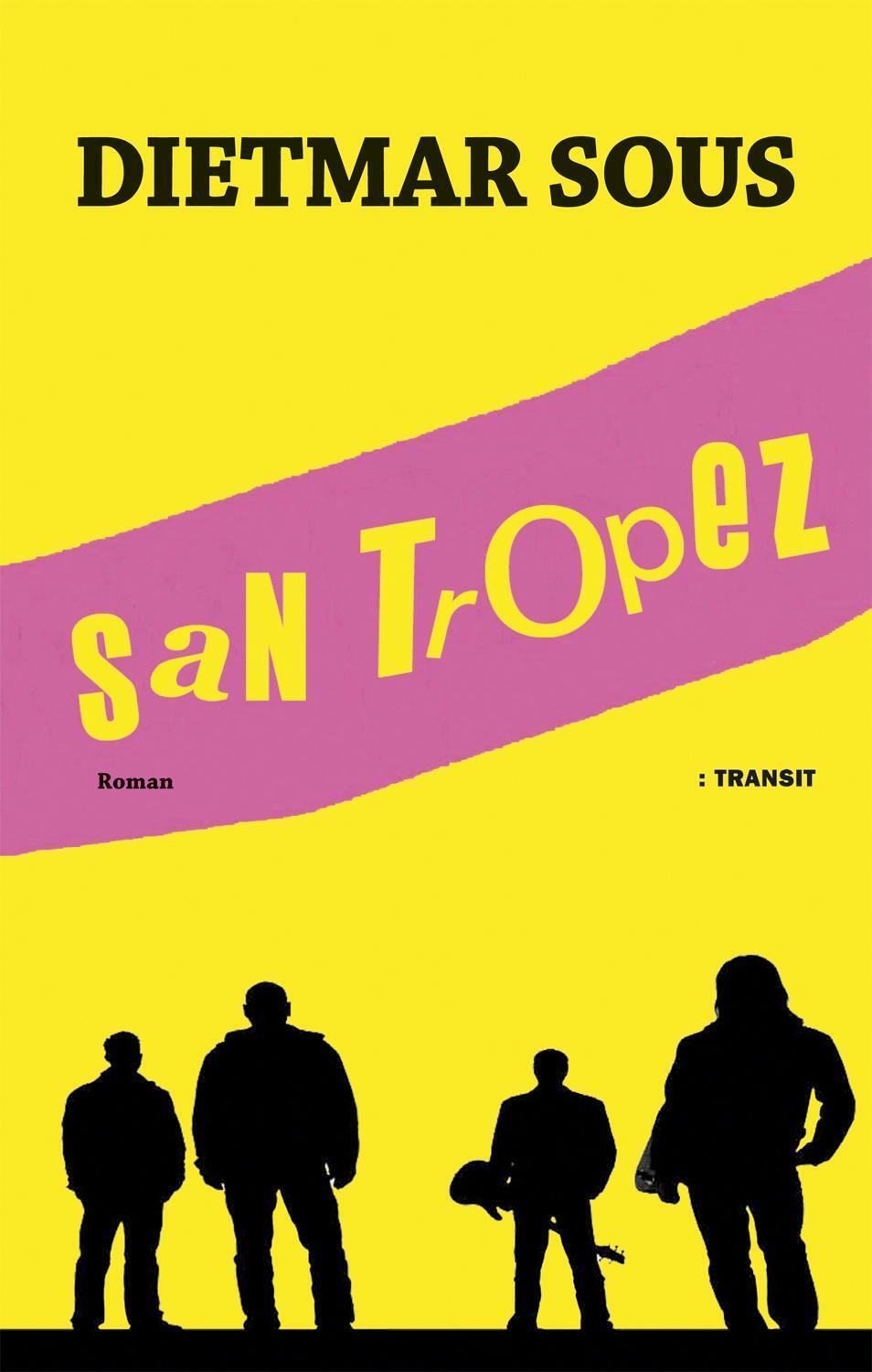 Cover: 9783887473488 | San Tropez | Roman | Dietmar Sous | Buch | 142 S. | Deutsch | 2017
