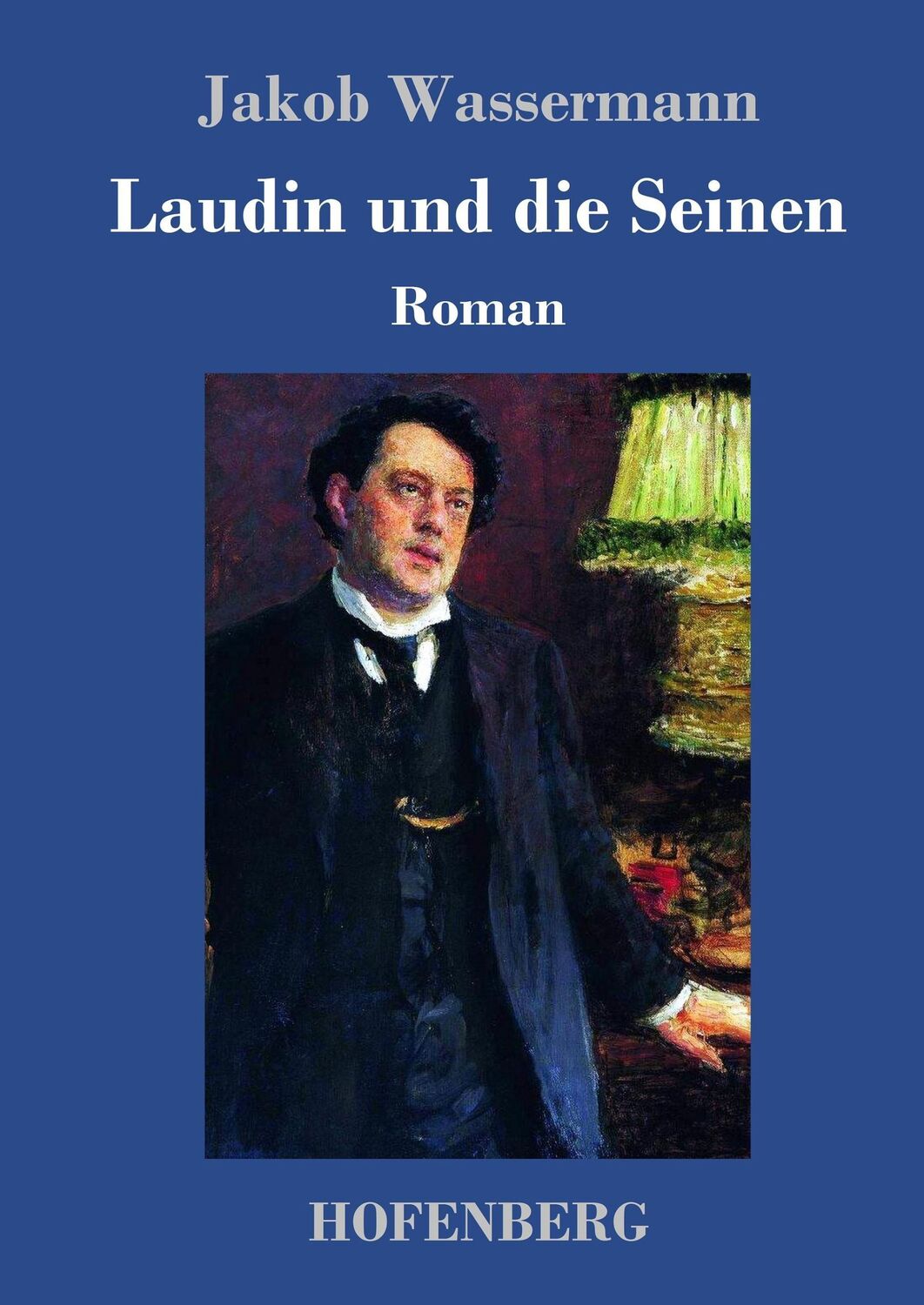 Cover: 9783743709720 | Laudin und die Seinen | Roman | Jakob Wassermann | Buch | 300 S.