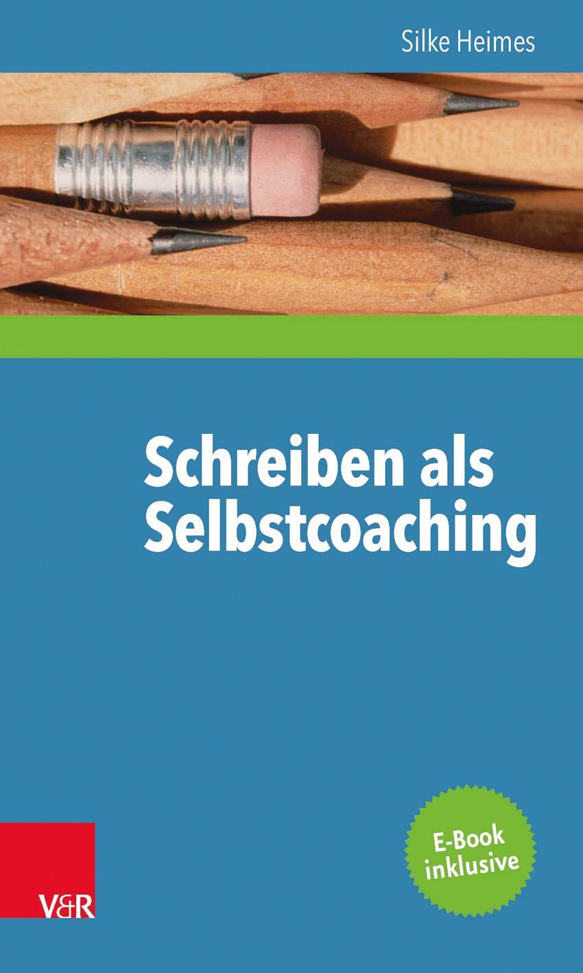 Cover: 9783525404577 | Schreiben als Selbstcoaching | Silke Heimes | Bundle | 1 Taschenbuch