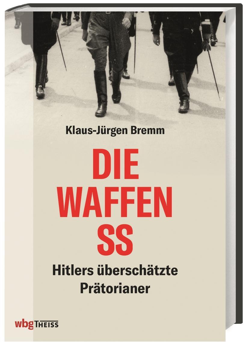 Die Waffen-SS - Bremm, Klaus-Jürgen