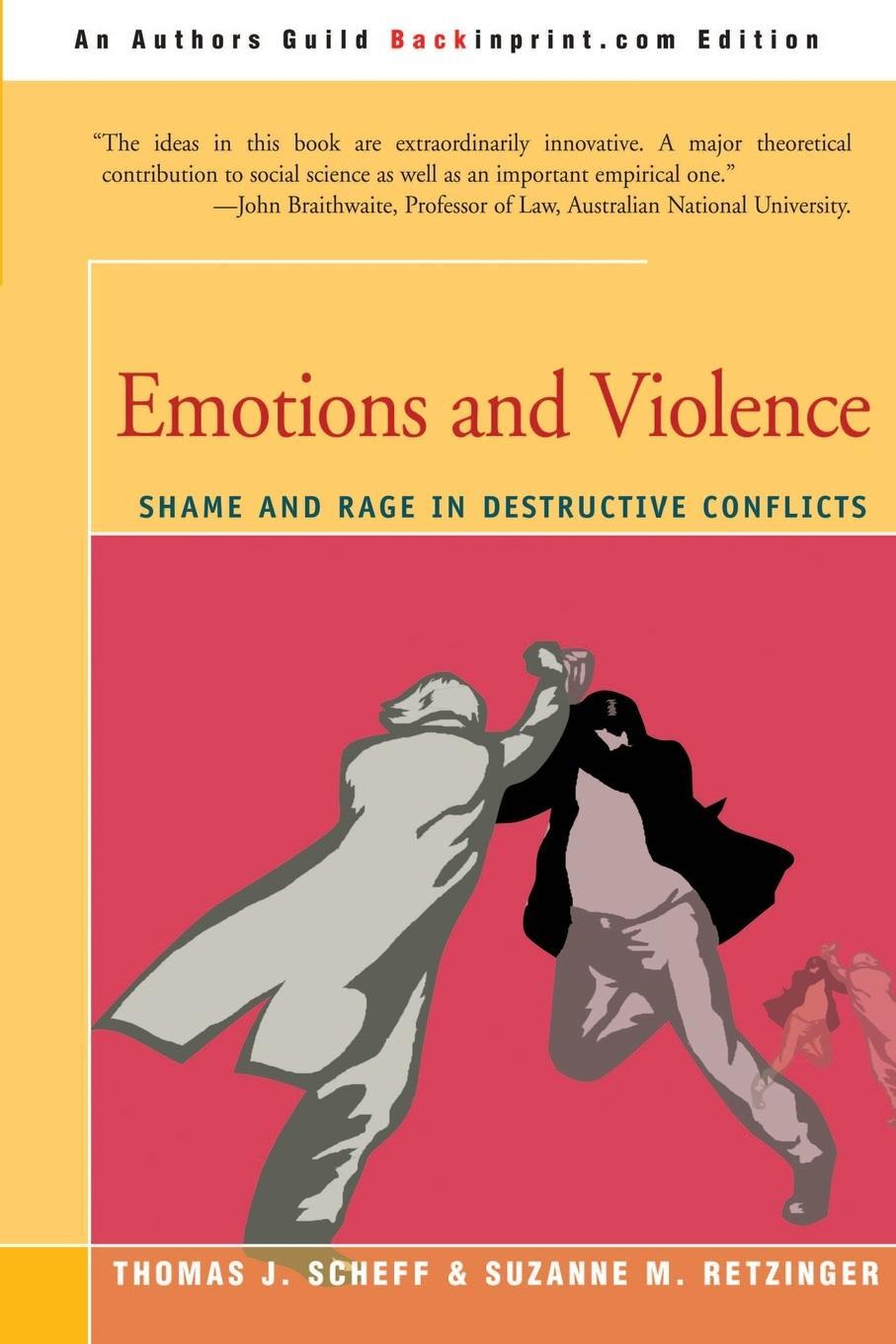 Cover: 9780595211906 | Emotions and Violence | Shame and Rage in Destructive Conflicts | Buch
