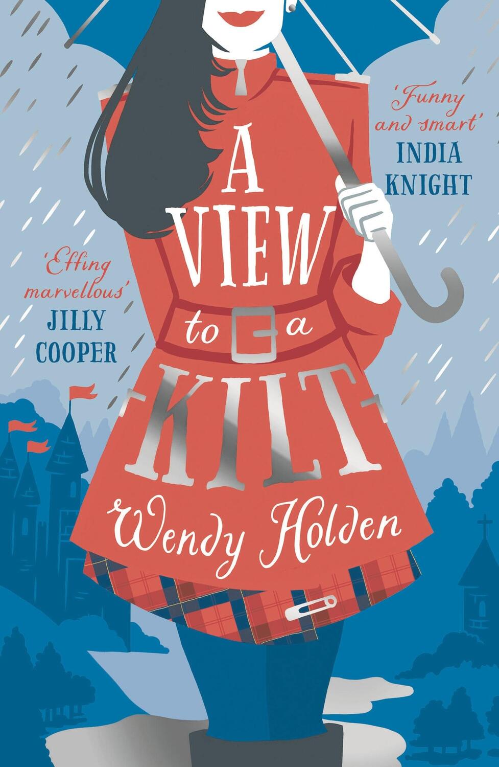 Cover: 9781784977641 | A View to a Kilt | Wendy Holden | Taschenbuch | A Laura Lake Novel