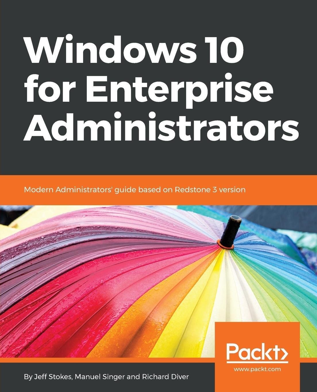 Cover: 9781786462824 | Windows 10 for Enterprise Administrators | Jeff Stokes (u. a.) | Buch