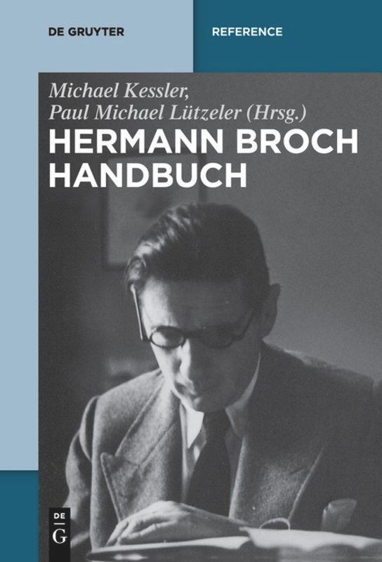 Cover: 9783110634167 | Hermann-Broch-Handbuch | Michael Keßler (u. a.) | Taschenbuch