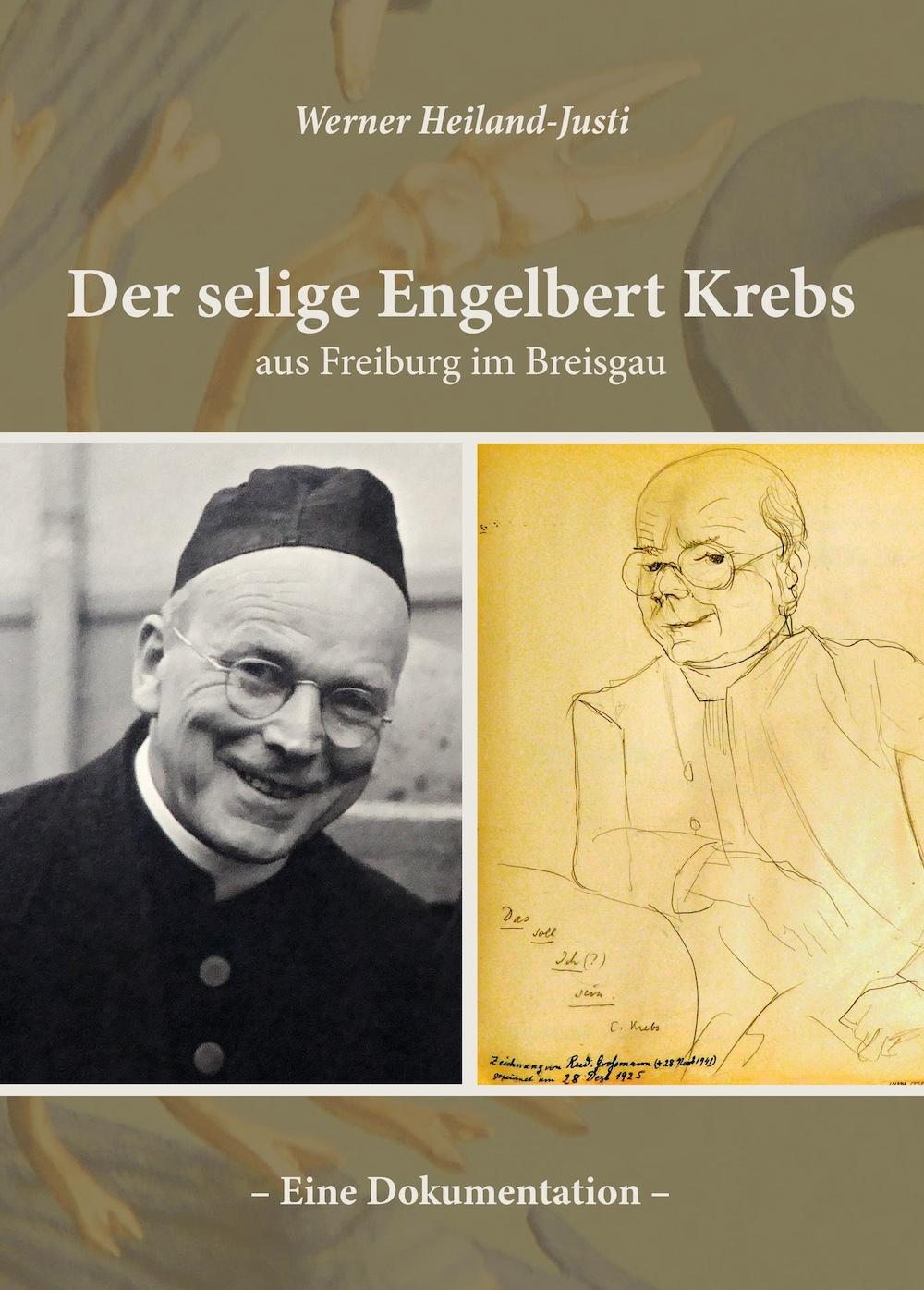 Cover: 9783959764889 | Der selige Engelbert Krebs aus Freiburg im Breisgau - Eine...