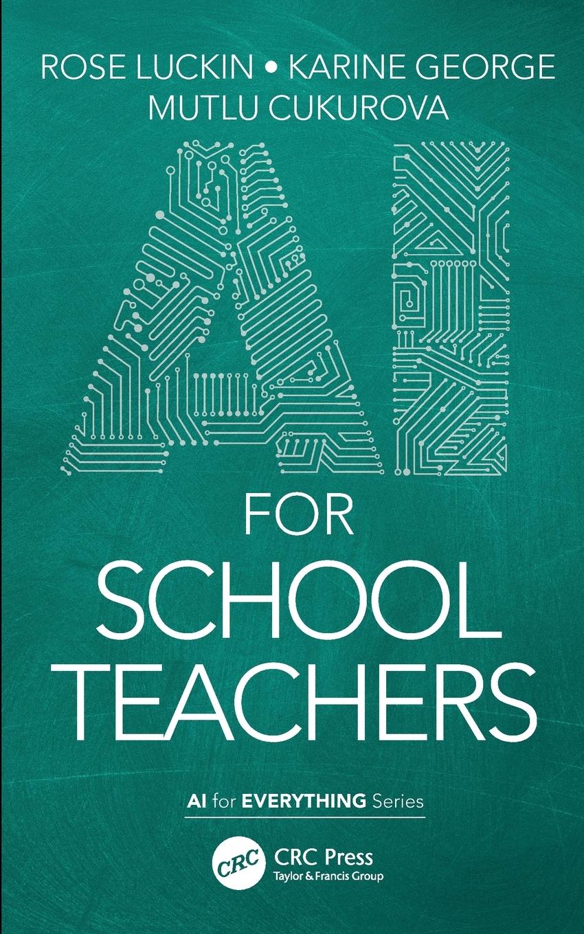 Cover: 9781032037714 | AI for School Teachers | Rose Luckin (u. a.) | Taschenbuch | Paperback