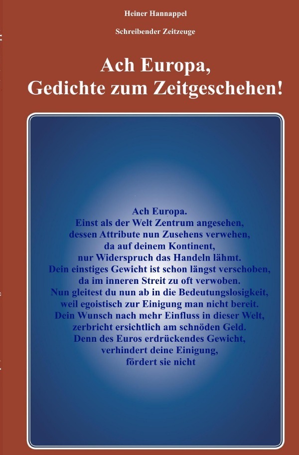 Cover: 9783748539780 | Ach Europa,Gedichte zum Zeitgeschehen! | Heiner Hannappel | Buch