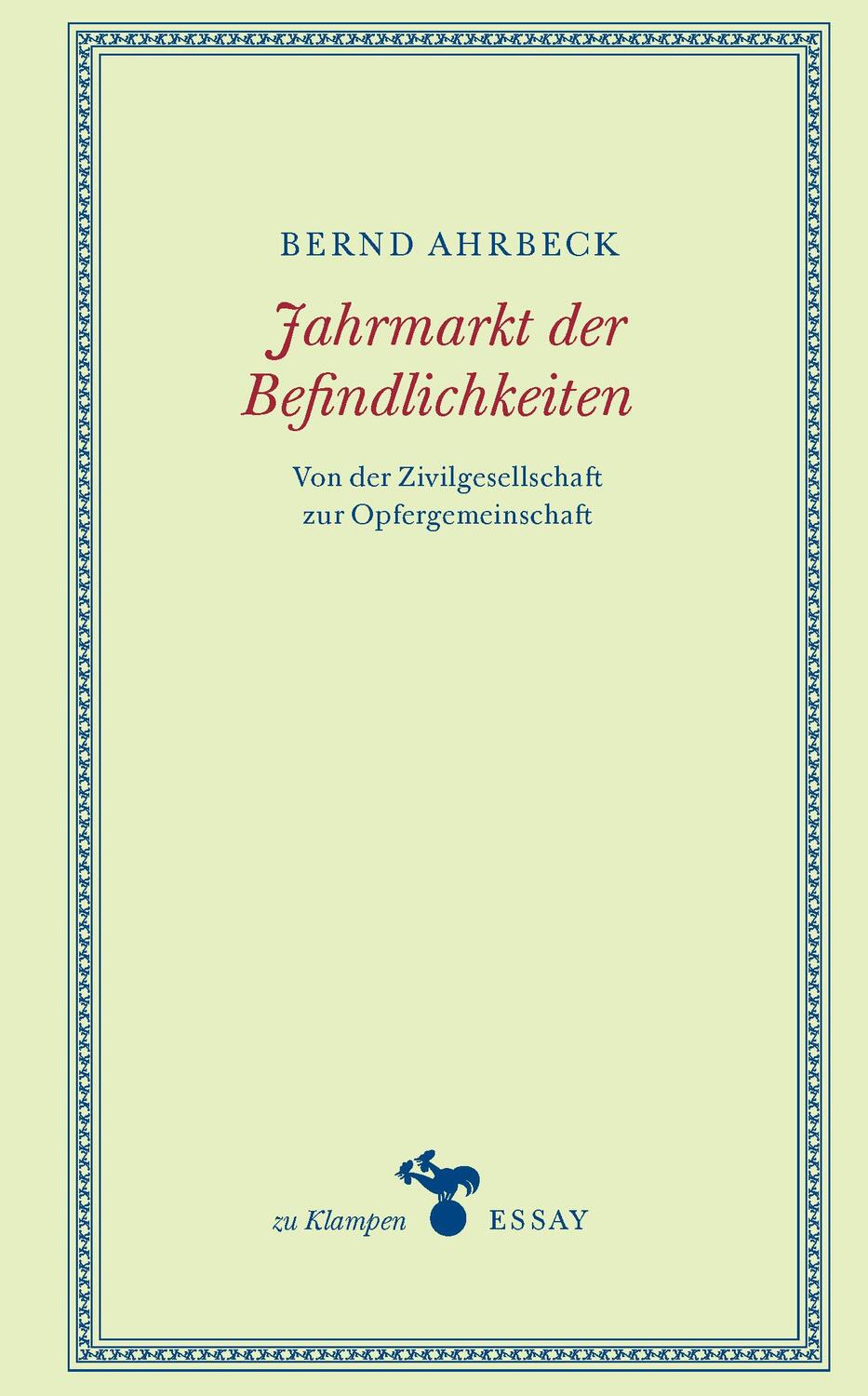 Cover: 9783866748262 | Jahrmarkt der Befindlichkeiten | Bernd Ahrbeck | Buch | 158 S. | 2022