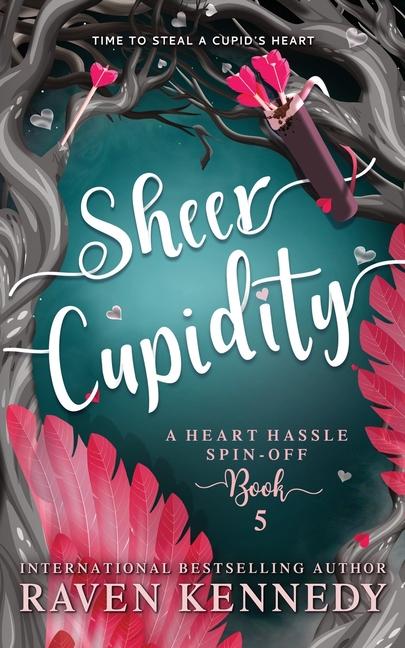 Cover: 9781737633839 | Sheer Cupidity: A Standalone Cupidity Romance | Raven Kennedy | Buch