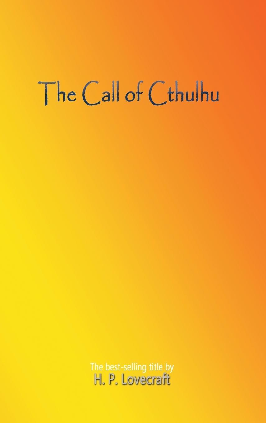 Cover: 9781609422356 | The Call of Cthulhu | H. P. Lovecraft | Buch | Englisch | 2016 | Fab