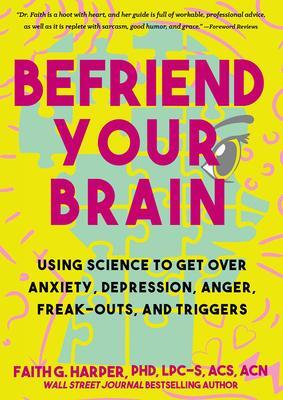 Cover: 9781648410383 | Befriend Your Brain | Faith G. Harper | Taschenbuch | Englisch | 2022