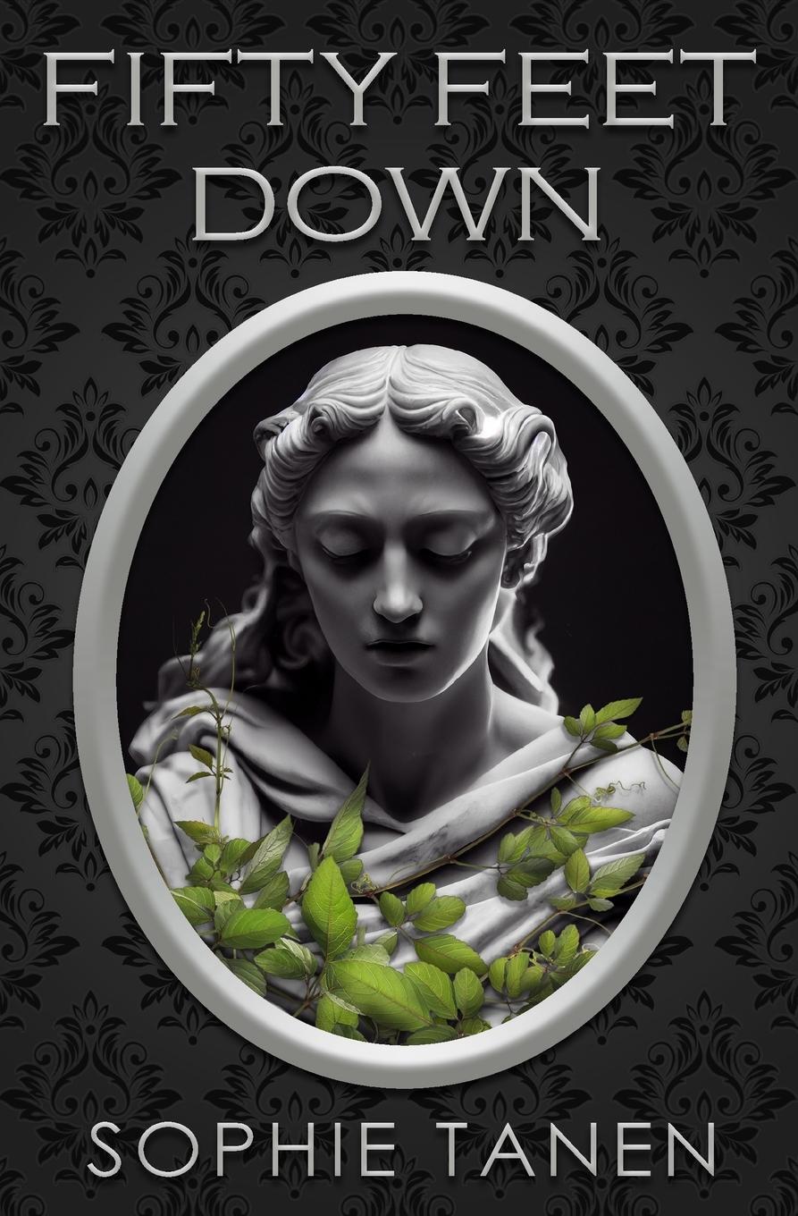 Cover: 9781956037241 | Fifty Feet Down | Sophie Tanen | Taschenbuch | Paperback | Englisch