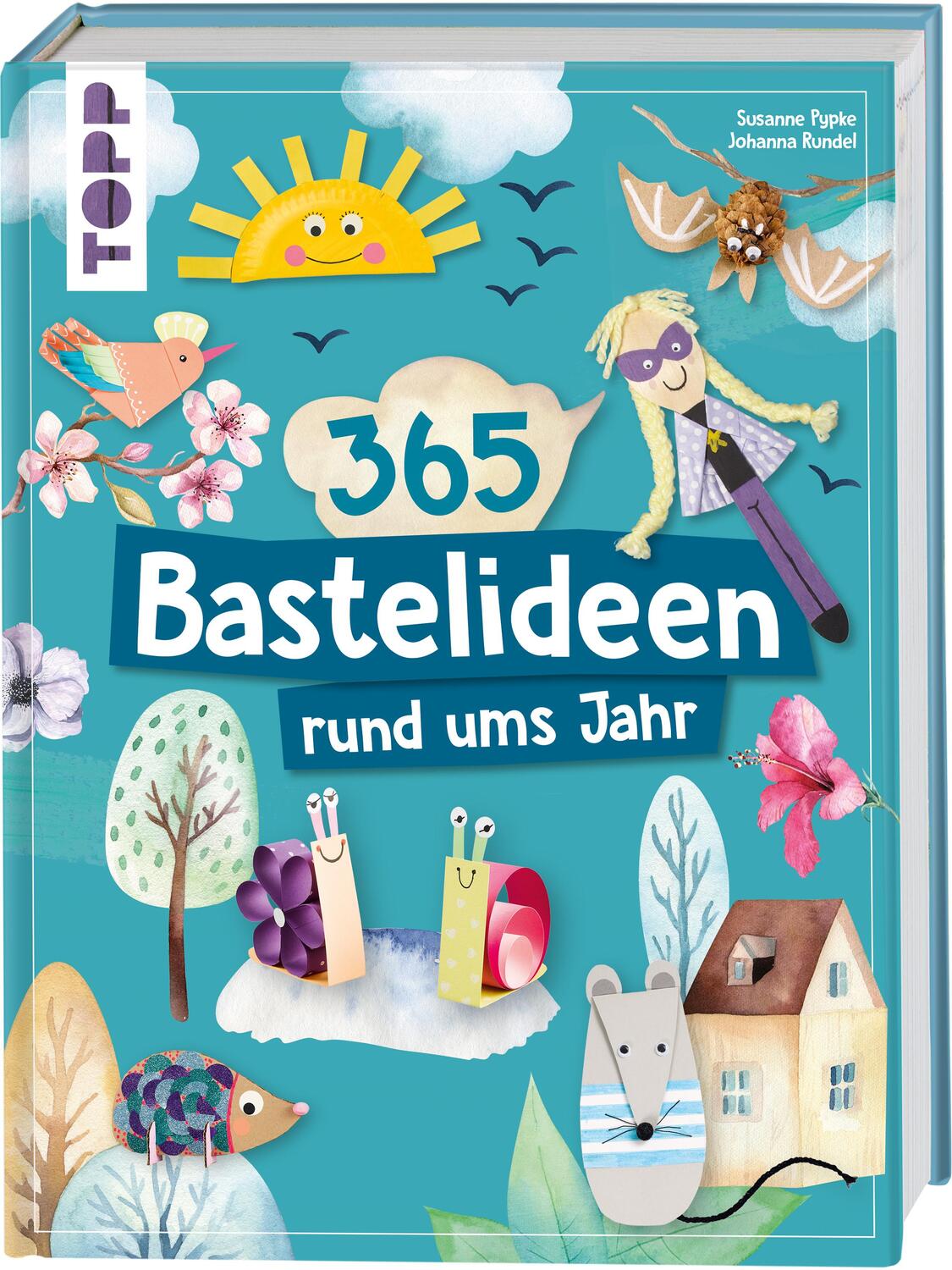 Cover: 9783735890252 | 365 Rund-ums-Jahr-Bastelideen | Susanne Pypke (u. a.) | Buch | Deutsch