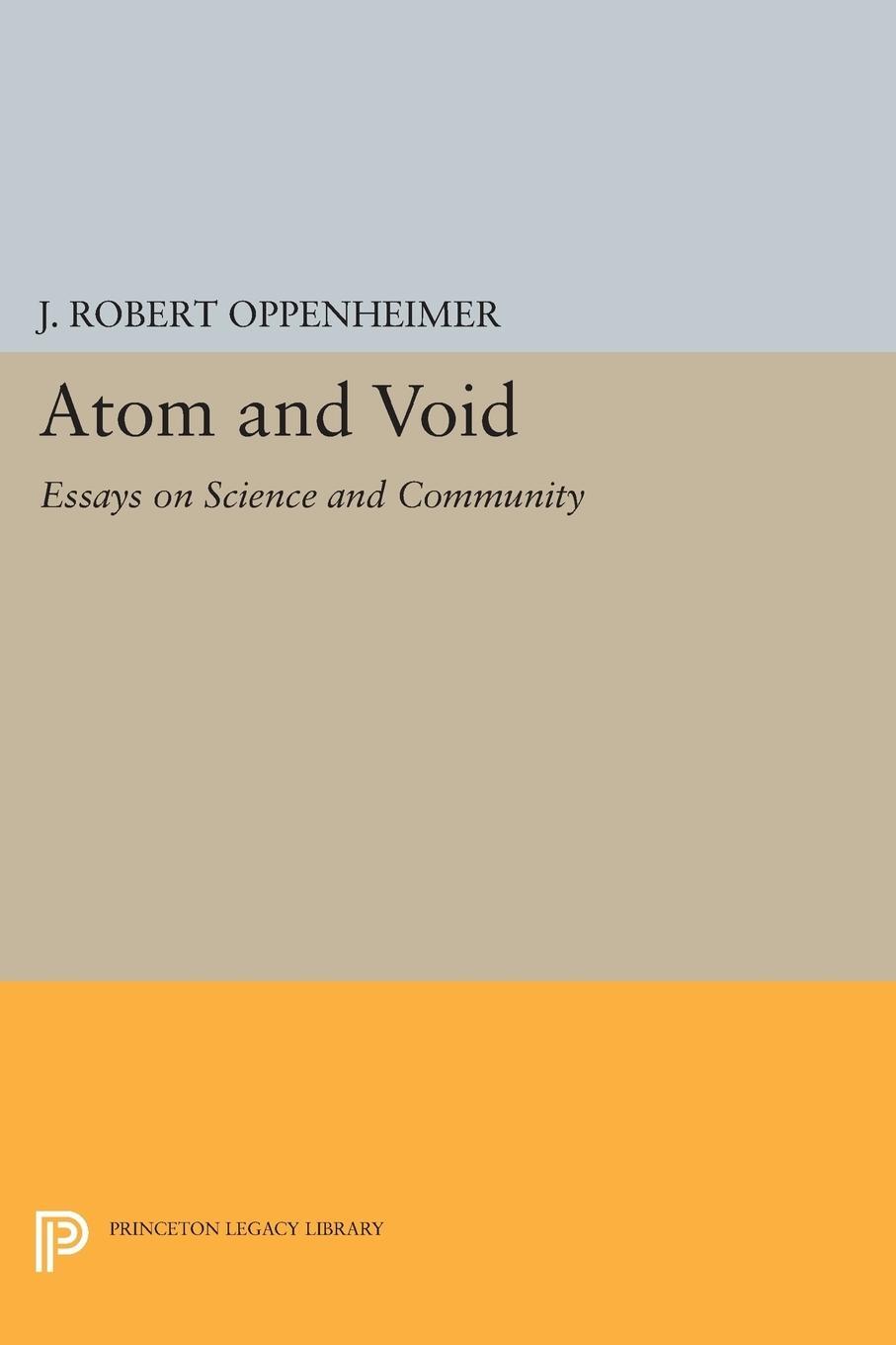 Cover: 9780691603742 | Atom and Void | Essays on Science and Community | Oppenheimer | Buch