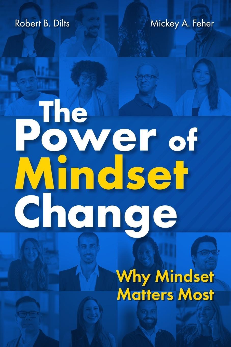 Cover: 9798218186647 | The Power of Mindset Change | Why Mindset Matters Most | Dilts (u. a.)