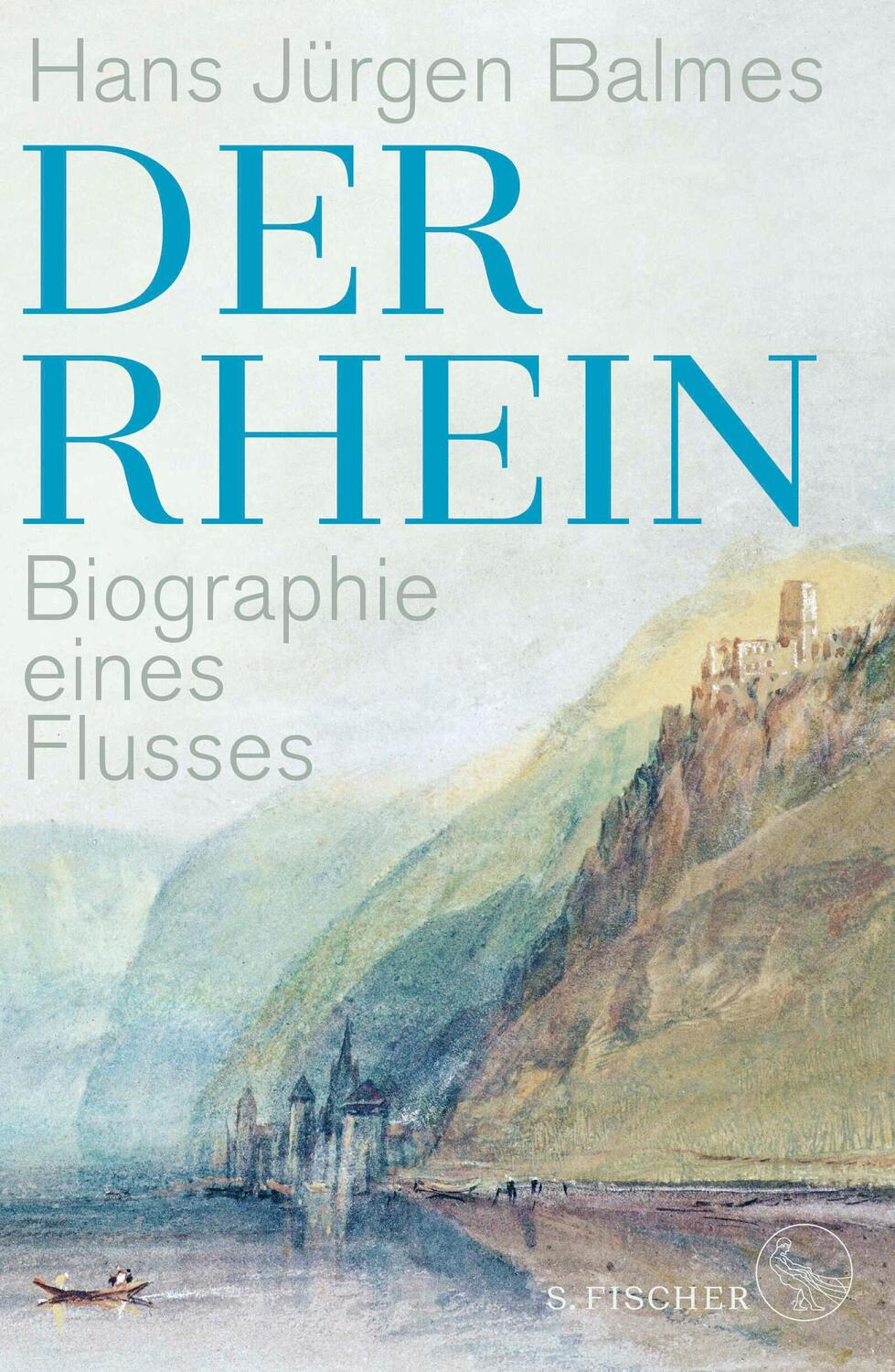 Cover: 9783103974300 | Der Rhein | Biographie eines Flusses | Hans Jürgen Balmes | Buch