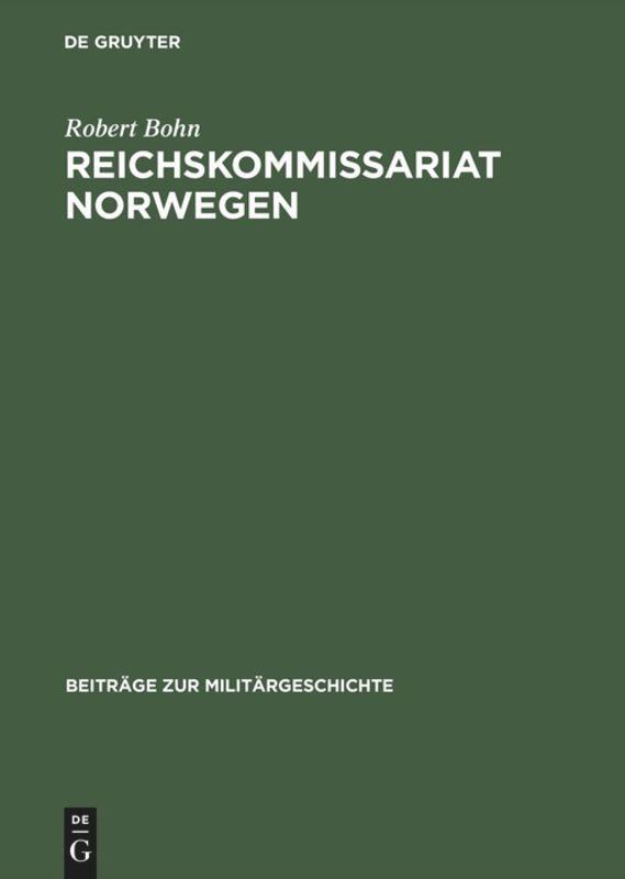 Cover: 9783486564884 | Reichskommissariat Norwegen | Robert Bohn | Buch | ISSN | X | Deutsch